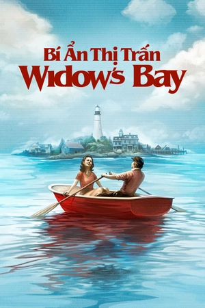 Bí Ẩn Thị Trấn Widow's Bay