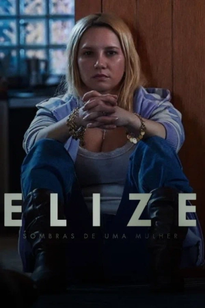 Poster phim Elize: Bóng Tối Sau Người Phụ Nữ