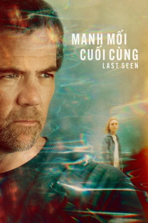 Manh Mối Cuối Cùng (Phần 1)