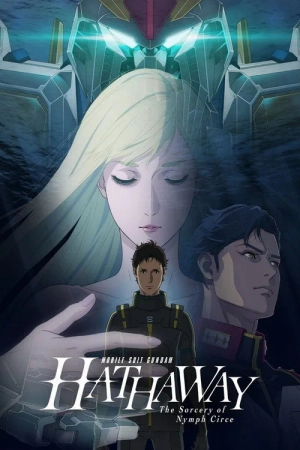 Mobile Suit Gundam: Tia Chớp Hathaway / Mobile Suit Gundam: Hathaway Ma Thuật Nữ Thần Circe
