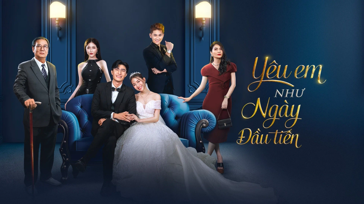 Yêu Em Như Ngày Đầu Tiên